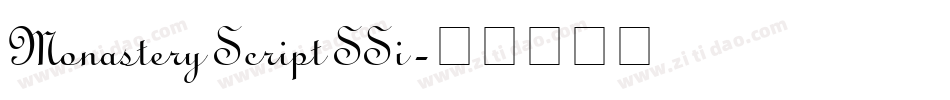 Monastery Script SSi字体转换